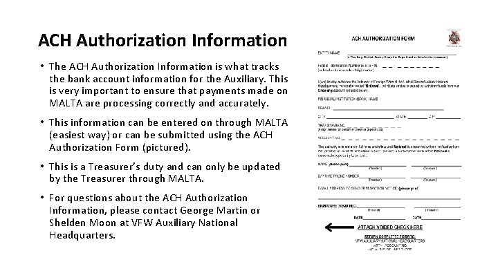 ACH Authorization Information • The ACH Authorization Information is what tracks the bank account