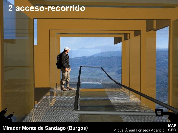 2 acceso-recorrido Mirador Monte de Santiago (Burgos) MAF Miguel Ángel Fonseca Aparicio CPO 