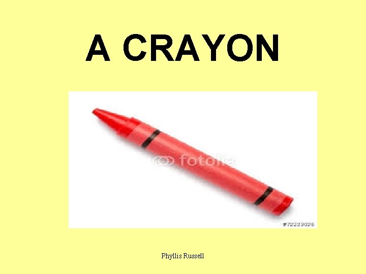 A CRAYON Phyllis Russell 