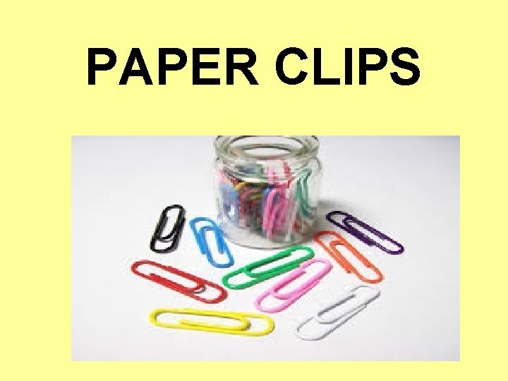 PAPER CLIPS Phyllis Russell 