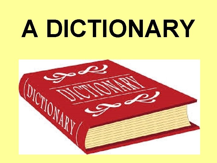 A DICTIONARY Phyllis Russell 