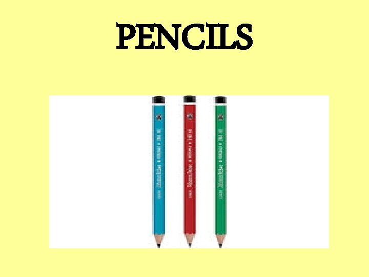 PENCILS 