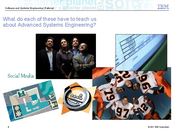 Software and Systems Engineering | Rational What do each of these have to teach