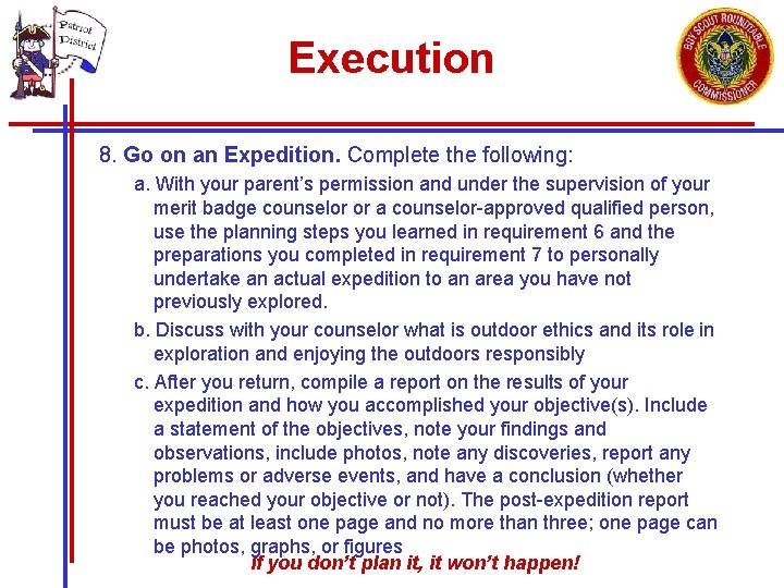 Execution 8. Go on an Expedition. Complete the following: a. With your parent’s permission