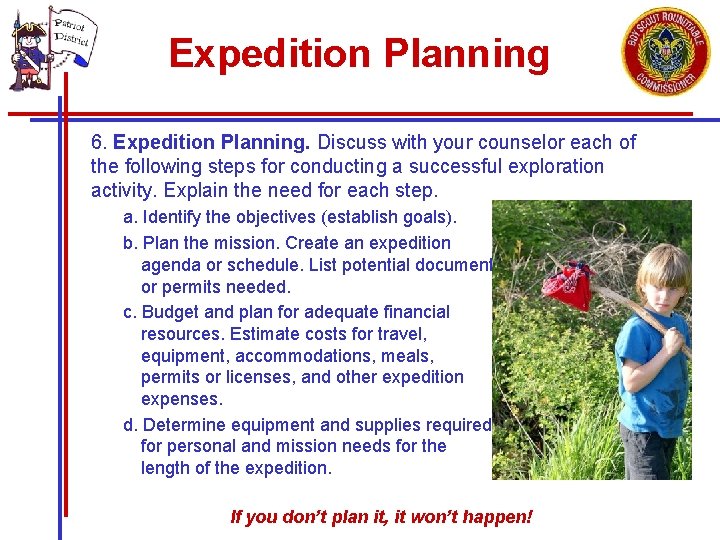 Expedition Planning 6. Expedition Planning. Discuss with your counselor each of the following steps