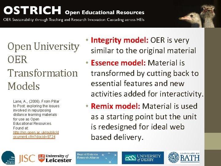 Open University OER Transformation Models Lane, A. , (2006). From Pillar to Post: exploring Open University OER Transformation Models Lane, A. , (2006). From Pillar to Post: exploring