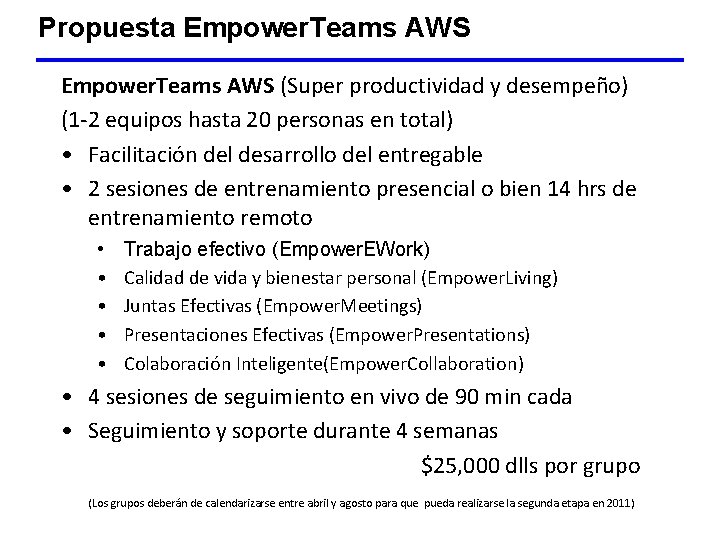 Propuesta Empower. Teams AWS (Super productividad y desempeño) (1 -2 equipos hasta 20 personas