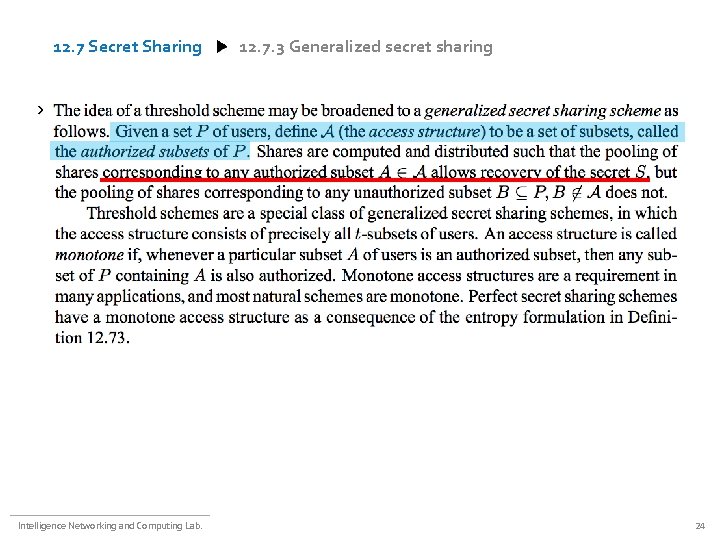 12. 7 Secret Sharing 12. 7. 3 Generalized secret sharing a Intelligence Networking and