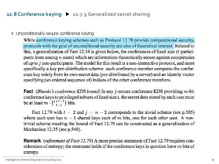 12. 8 Conference keying 12. 7. 3 Generalized secret sharing Unconditionally secure conference keying