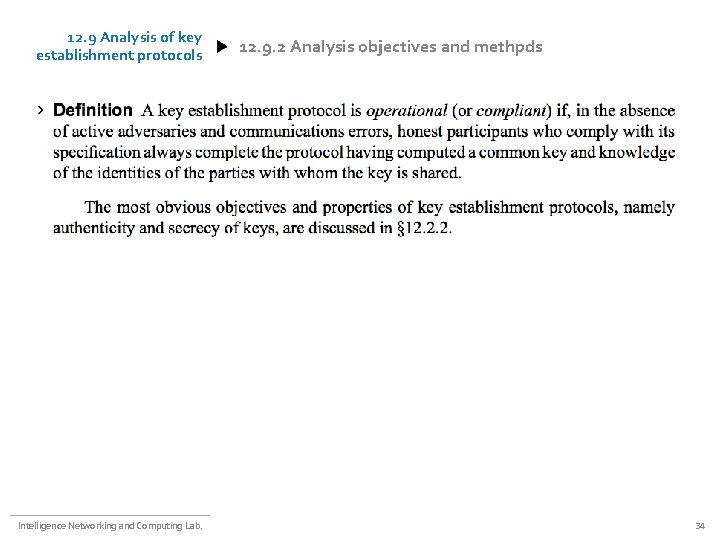 12. 9 Analysis of key establishment protocols 12. 9. 2 Analysis objectives and methpds