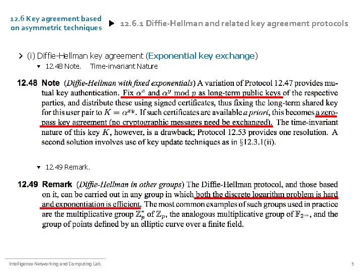 12. 6 Key agreement based on asymmetric techniques 12. 6. 1 Diffie-Hellman and related