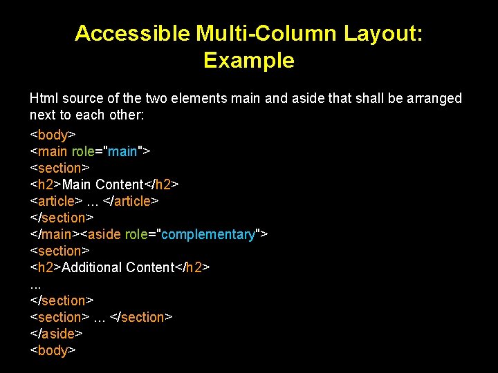 Accessible Multi-Column Layout: Example Html source of the two elements main and aside that