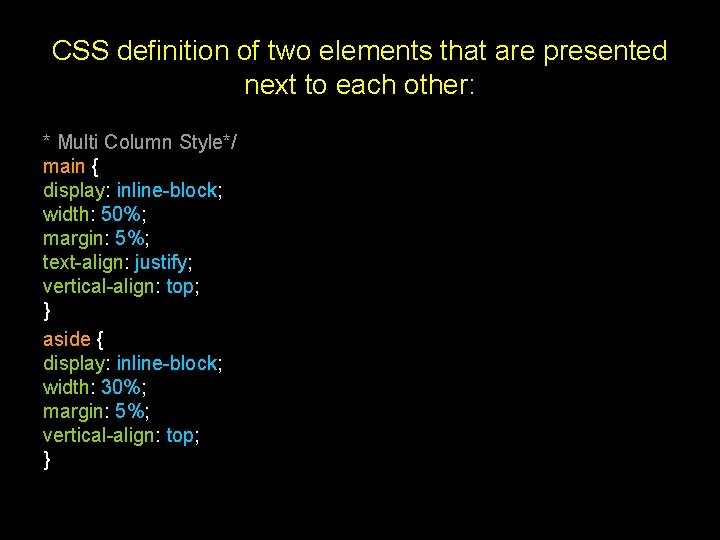 CSS definition of two elements that are presented next to each other: * Multi