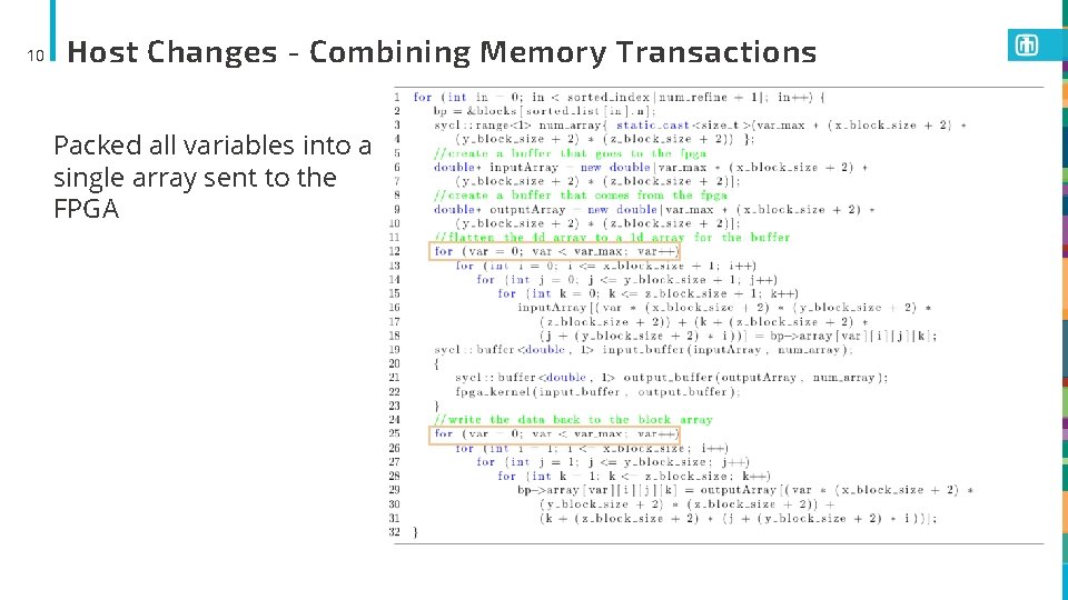 10 Host Changes - Combining Memory Transactions Packed all variables into a single array
