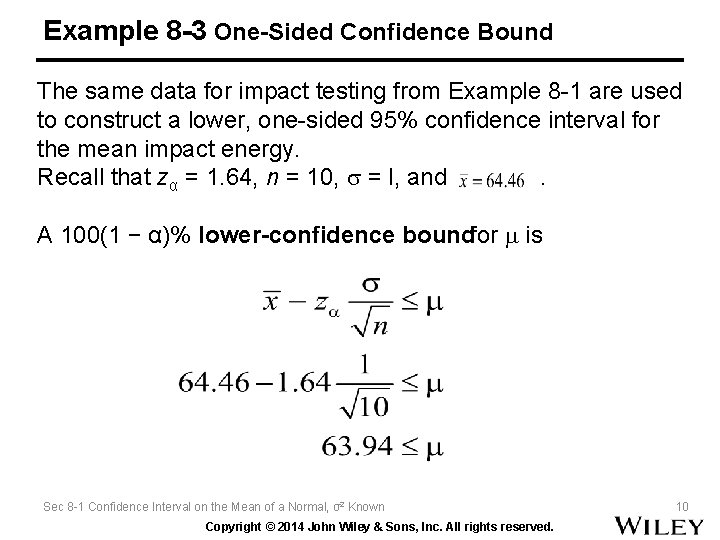 Example 8 -3 One-Sided Confidence Bound The same data for impact testing from Example