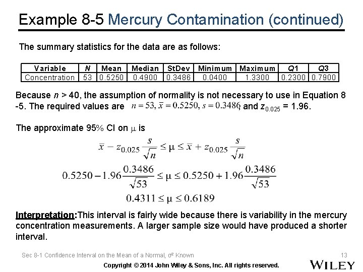 Example 8 -5 Mercury Contamination (continued) The summary statistics for the data are as