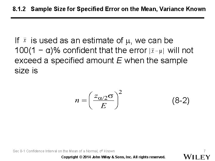 8. 1. 2 Sample Size for Specified Error on the Mean, Variance Known If