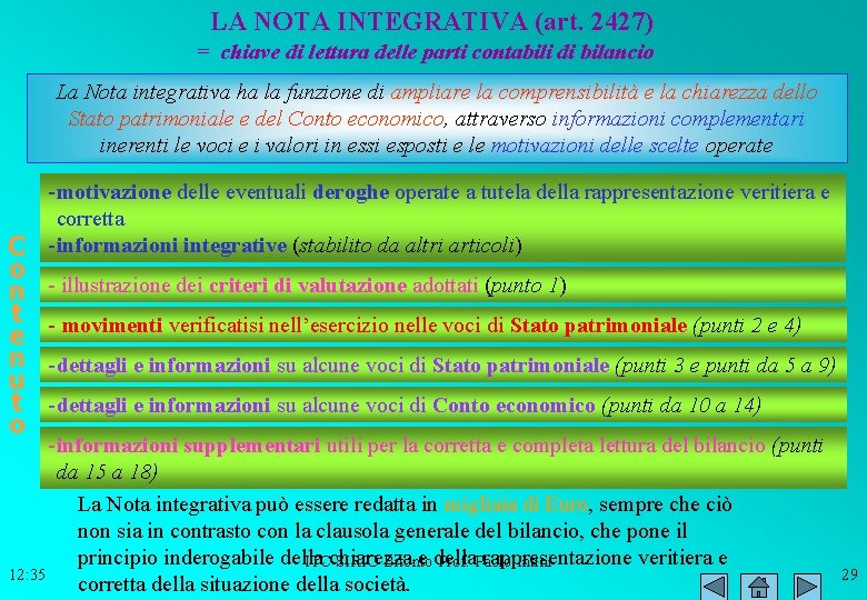 LA NOTA INTEGRATIVA (art. 2427) = chiave di lettura delle parti contabili di bilancio