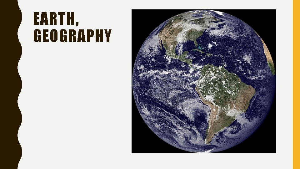 EARTH, GEOGRAPHY 