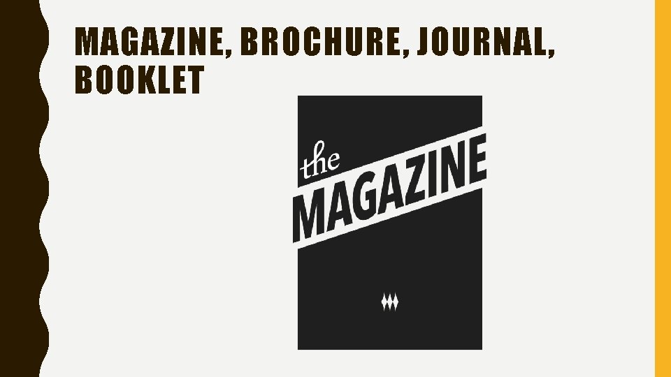MAGAZINE, BROCHURE, JOURNAL, BOOKLET 