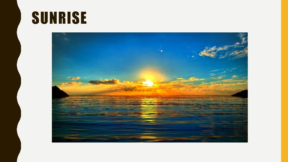 SUNRISE 