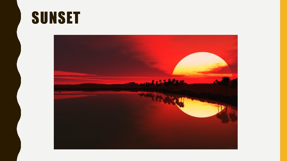 SUNSET 