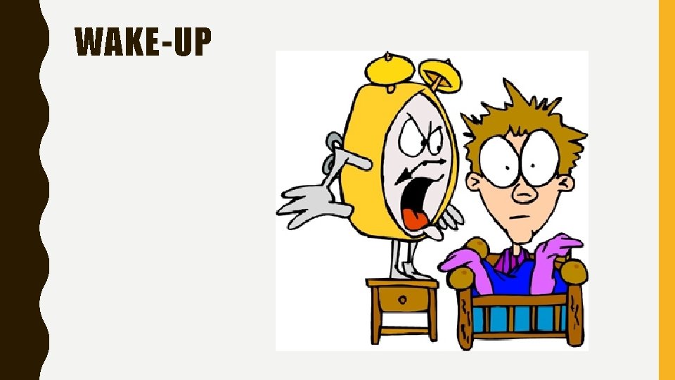 WAKE-UP 