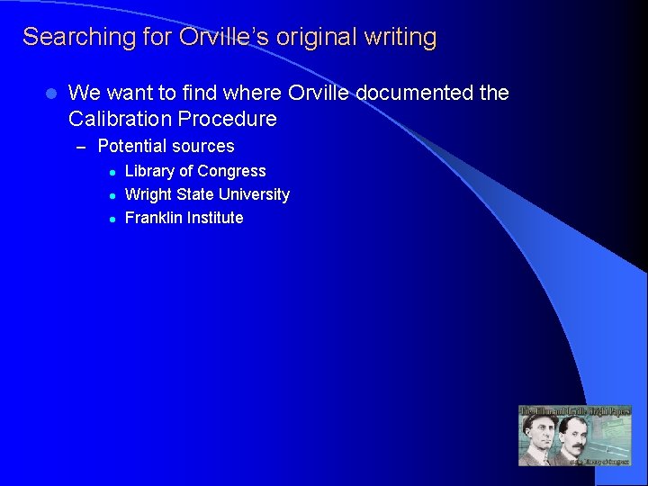 Searching for Orville’s original writing l We want to find where Orville documented the