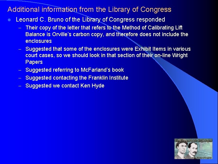 Additional information from the Library of Congress l Leonard C. Bruno of the Library