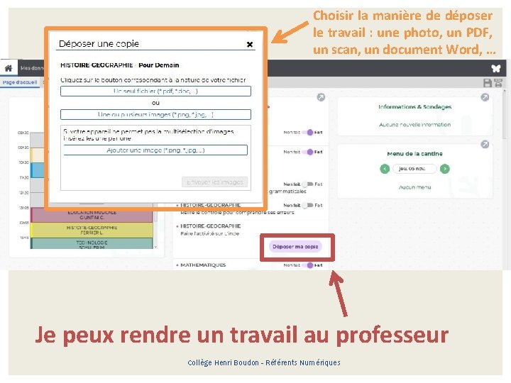 Choisir la manière de déposer le travail : une photo, un PDF, un scan,