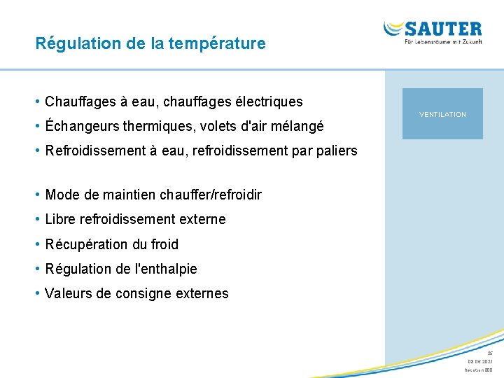 Régulation de la température • Chauffages à eau, chauffages électriques • Échangeurs thermiques, volets