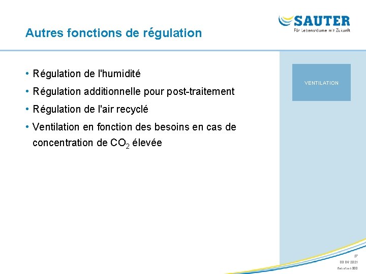 Autres fonctions de régulation • Régulation de l'humidité • Régulation additionnelle pour post-traitement VENTILATION