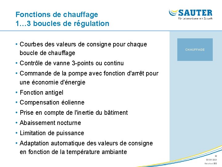 Fonctions de chauffage 1… 3 boucles de régulation • Courbes des valeurs de consigne