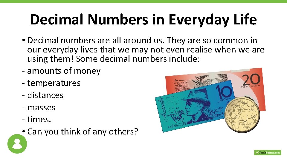 Decimal Numbers in Everyday Life • Decimal numbers are all around us. They are