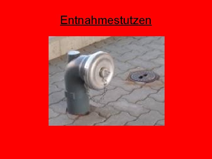 Entnahmestutzen 