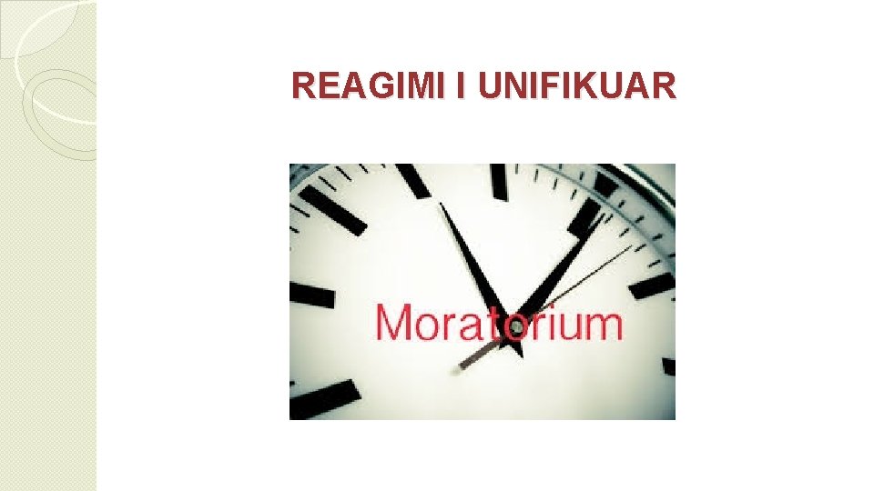 REAGIMI I UNIFIKUAR 