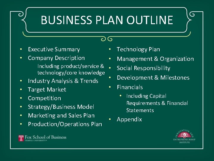 BUSINESS PLAN OUTLINE • Executive Summary • Company Description • • Including product/service &