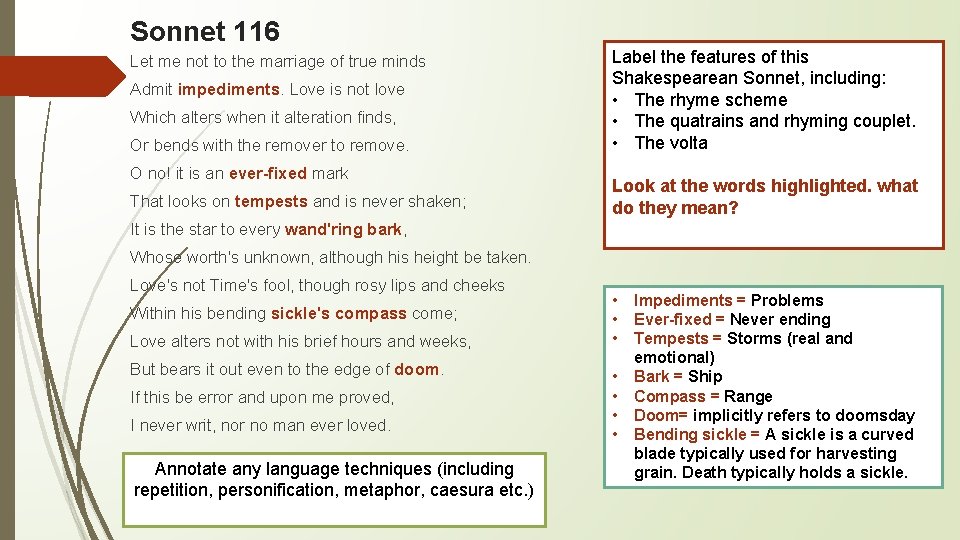 Sonnet 116 Let me not to the marriage of true minds Admit impediments. Love