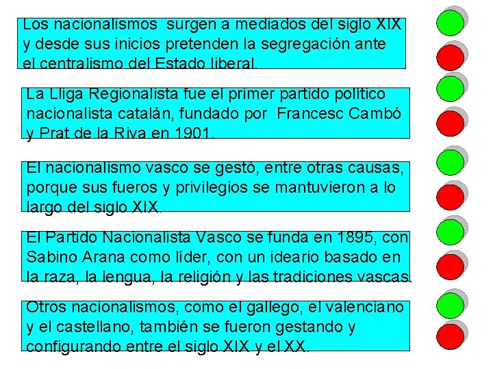 Los nacionalismos surgen a mediados del siglo XIX y desde sus inicios pretenden la