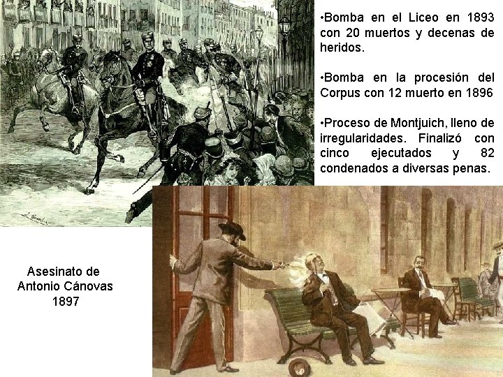  • Bomba en el Liceo en 1893 con 20 muertos y decenas de