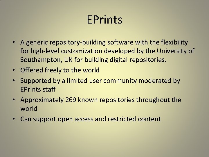 EPrints • A generic repository-building software with the flexibility for high-level customization developed by