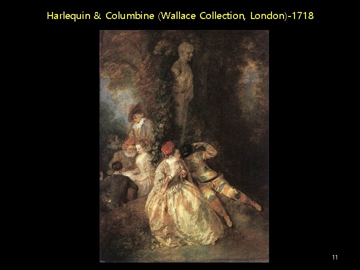Harlequin & Columbine (Wallace Collection, London)-1718 11 