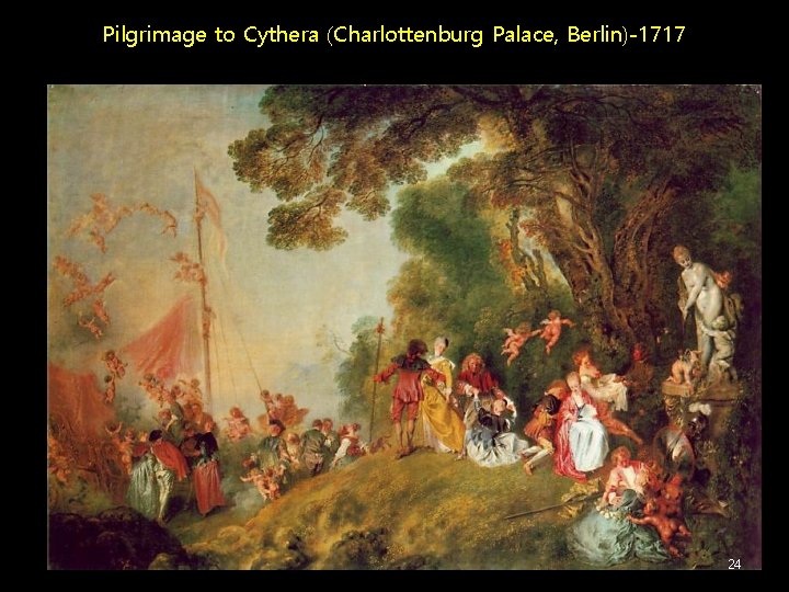 Pilgrimage to Cythera (Charlottenburg Palace, Berlin)-1717 24 