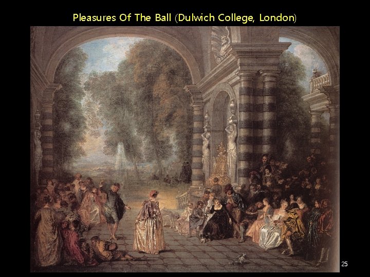 Pleasures Of The Ball (Dulwich College, London) 25 