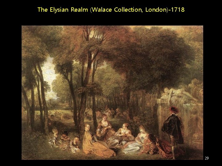 The Elysian Realm (Walace Collection, London)-1718 29 