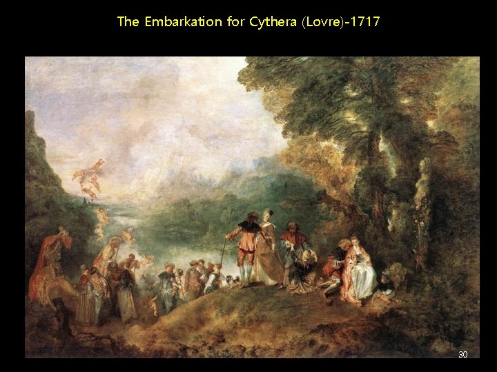 The Embarkation for Cythera (Lovre)-1717 30 