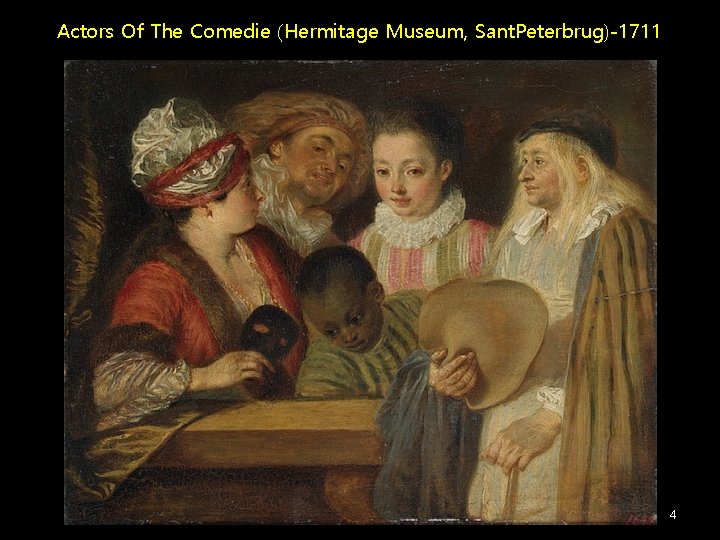 Actors Of The Comedie (Hermitage Museum, Sant. Peterbrug)-1711 4 