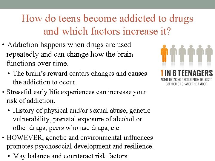 SUBSTANCE ABUSE Why do teens take drugs To