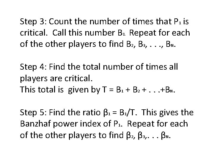 Step 3: Count the number of times that P 1 is critical. Call this
