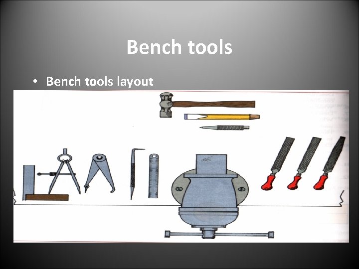 Bench tools • Bench tools layout • benct tools dia 